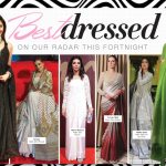 BEST DRESSED On our radar this fortnight