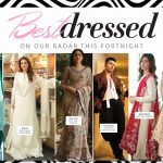 BEST DRESSED On our radar this fortnight